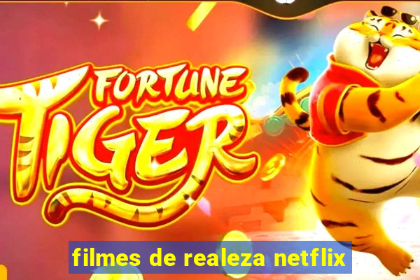 filmes de realeza netflix